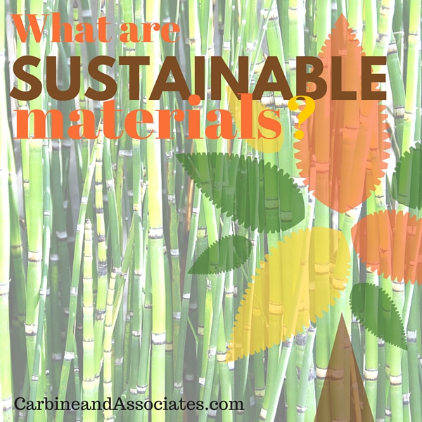 Sustainable Materials