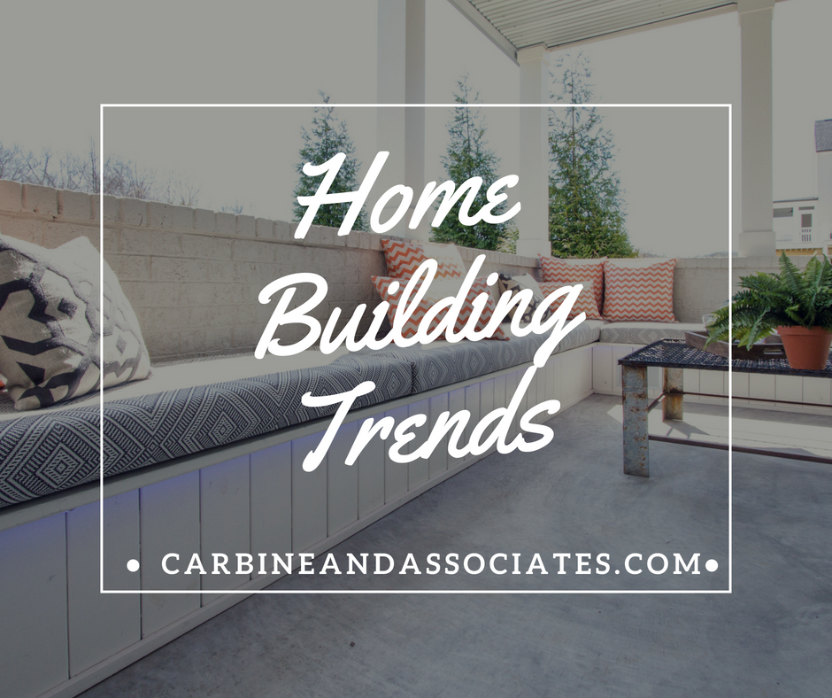 Home Building Trends, Carbine & Associates